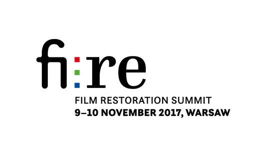 Fi:Re Film Restoration Summit Warsaw 2017